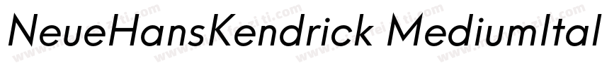 NeueHansKendrick MediumItalic字体转换